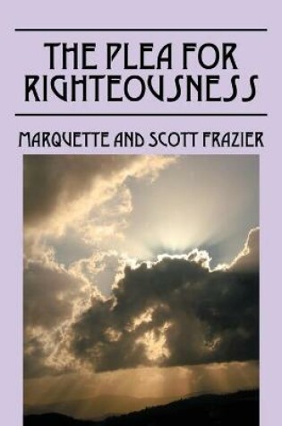 Cover of The Plea for Righteousness