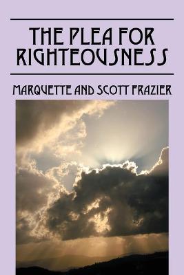 Book cover for The Plea for Righteousness