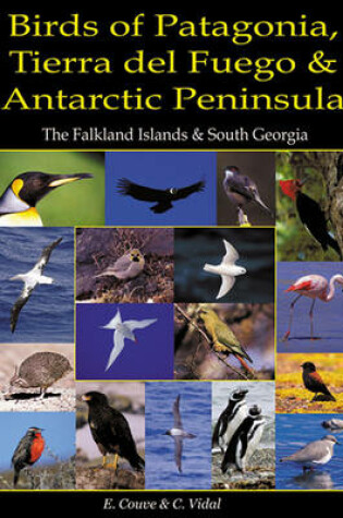 Cover of Birds of Patagonia, Tierra Del Fuego and Antarctic Peninsula