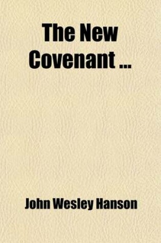 Cover of The New Covenant (Volume 1)