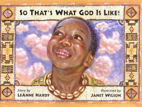 Book cover for So That's What God Is Like!