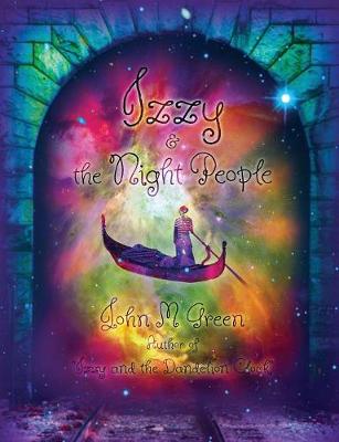 Book cover for Izzy & the Night People by John M Green