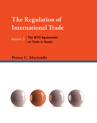 Book cover for The Regulation of International Trade, Volume 2