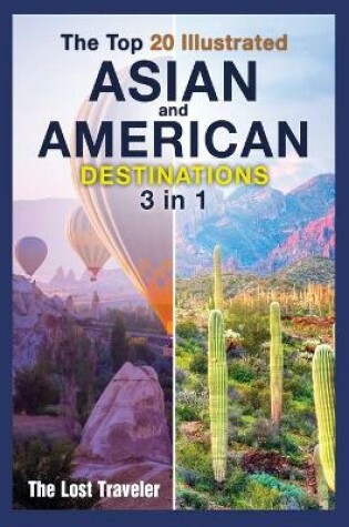 Cover of The Top 20 Illustrated Asian and American Destinations [with Pictures]