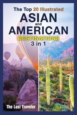 Book cover for The Top 20 Illustrated Asian and American Destinations [with Pictures]