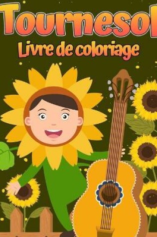 Cover of Livre de coloriage de tournesol