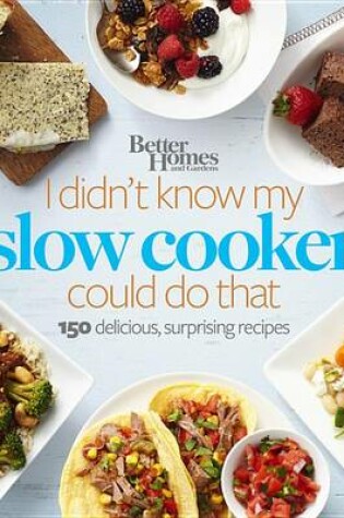 Cover of I Didn't Know My Slow Cooker Could Do That