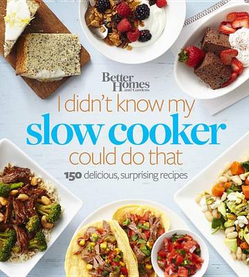 Book cover for I Didn't Know My Slow Cooker Could Do That