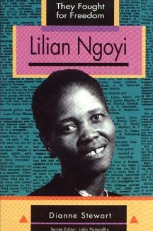 Cover of They Fought for Freedom: Lilian Ngoyi: Grade 10 - 12