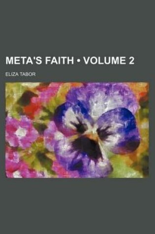 Cover of Meta's Faith (Volume 2)