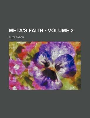 Book cover for Meta's Faith (Volume 2)