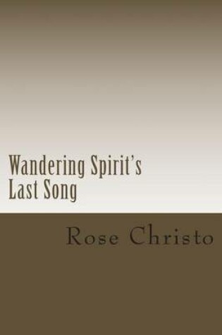 Cover of Wandering Spirit's Last Song