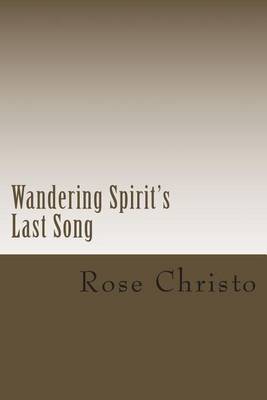 Book cover for Wandering Spirit's Last Song