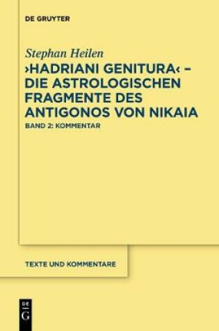 Cover of Hadriani Genitura - Die Astrologischen Fragmente Des Antigonos Von Nikaia