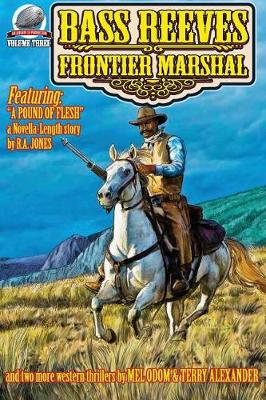 Book cover for Bass Reeves Frontier Marshal Volume 3