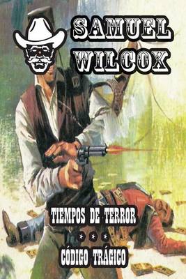 Book cover for Tiempos de Terror & Codigo Tragico