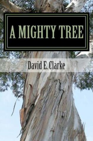 Cover of A Mighty Tree