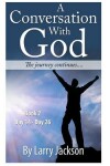 Book cover for A Conversation with God - books 2 "The Journey Continues.."