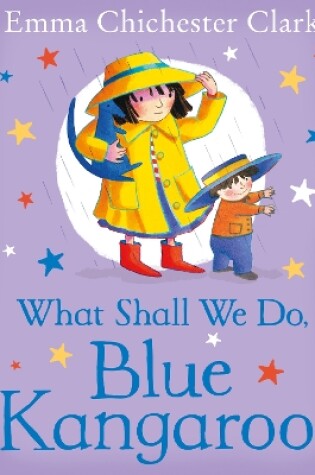Cover of What Shall We Do, Blue Kangaroo?