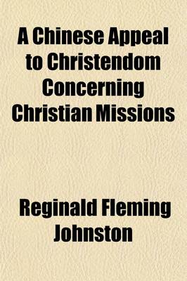 Book cover for A Chinese Appeal to Christendom Concerning Christian Missions