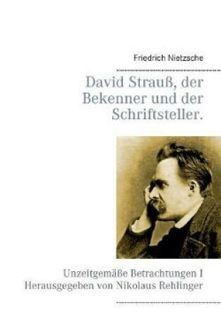 Cover of David Strauss, der Bekenner und der Schriftsteller.