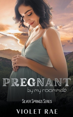 Book cover for Pregnant By My Roommate
