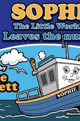 Cover of Sophie The Little Workboat