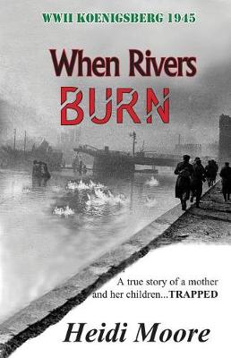 Book cover for When Rivers Burn