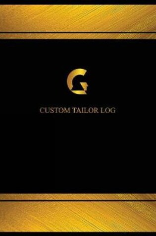 Cover of Custom Tailor Log (Log Book, Journal - 125 pgs, 8.5 X 11 inches)