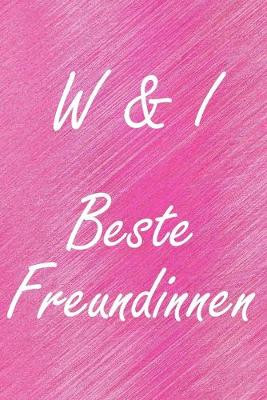 Book cover for W & I. Beste Freundinnen