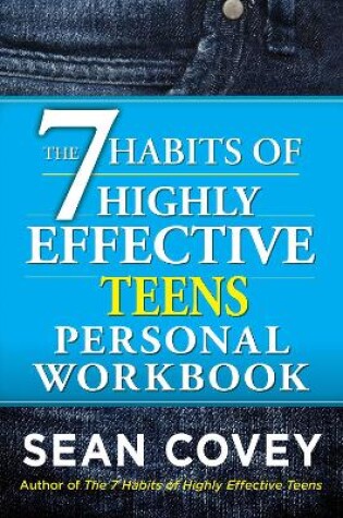 Cover of The 7 Habits of Highly Effective Teenagers Personal Workbook