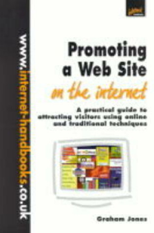 Cover of Promoting a Web Site on the Internet