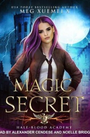 Cover of Half-Blood Academy 2: Magic Secret