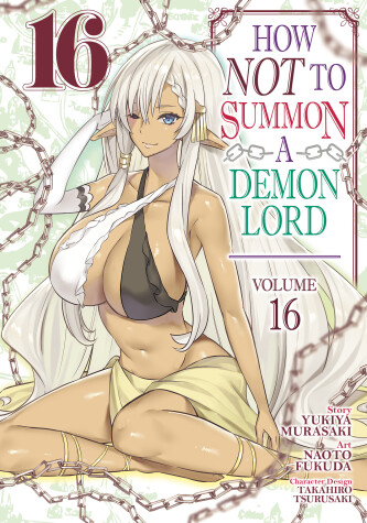 Book cover for How NOT to Summon a Demon Lord (Manga) Vol. 16