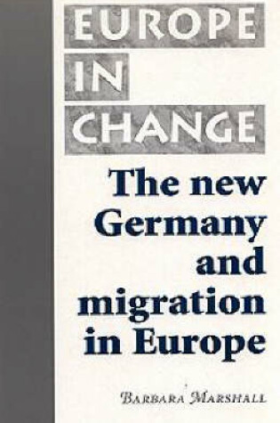 Cover of The New Germany and Migration in Europe