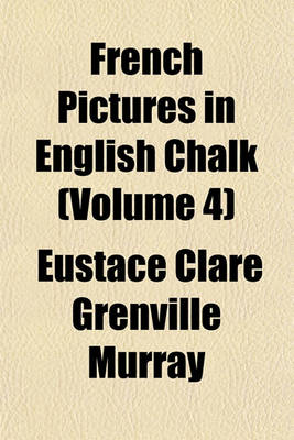 Book cover for French Pictures in English Chalk (Volume 4)