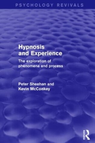 Cover of Hypnosis and Experience (Psychology Revivals)