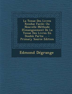 Book cover for La Tenue Des Livres Rendue Facile