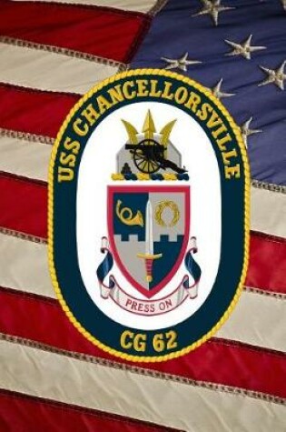 Cover of US Navy Cruiser USS Chancellorsville (CG_62) Crest Badge Journal