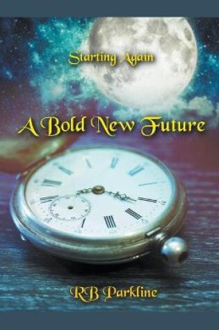 Cover of A Bold New Future