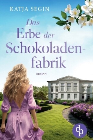 Cover of Das Erbe der Schokoladenfabrik