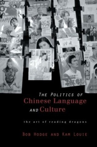 Cover of Politics of Chinese Language and Culture