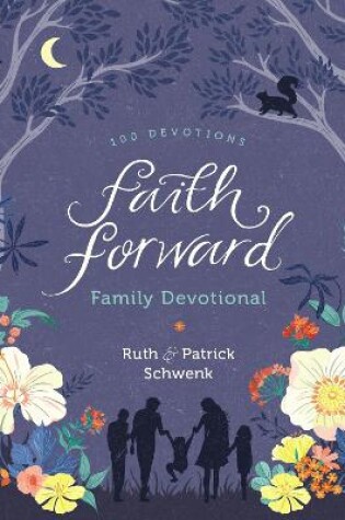 Cover of Faith Forward Family Devotional