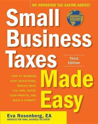 Cover of Small Business Taxes Made Easy, Third Edition