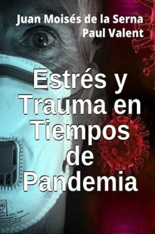 Cover of Estres Y Trauma En Tiempos De Pandemia