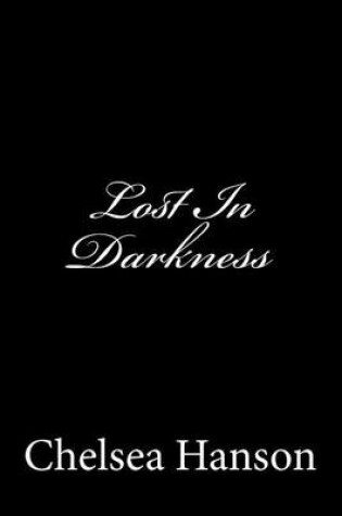 Cover of Lost In Darkness