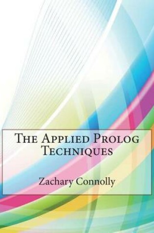 Cover of The Applied PROLOG Techniques