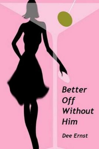 Cover of Better Off Without Him