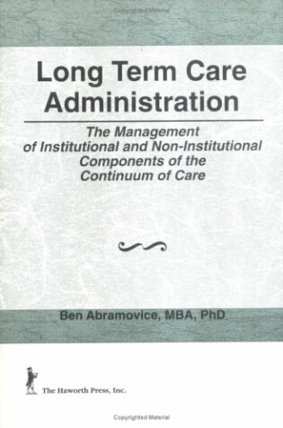 Cover of Long Term Care Administration