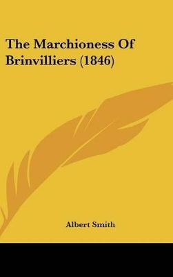 Book cover for The Marchioness Of Brinvilliers (1846)